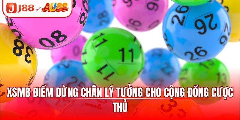 Xổ Số Miền Bắc Đa Dạng Hình Thức Cược, Rinh Thưởng Lớn 2 XSMB điểm dừng chân lý tưởng cho cộng đồng cược thủ